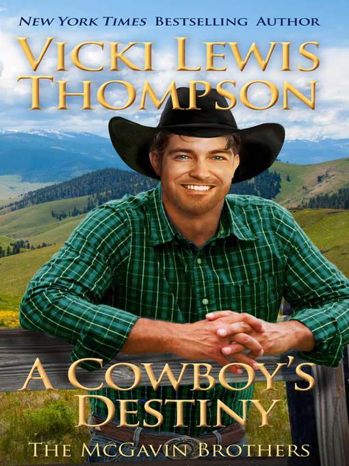 Title details for A Cowboy's Destiny by Vicki Lewis Thompson - Wait list